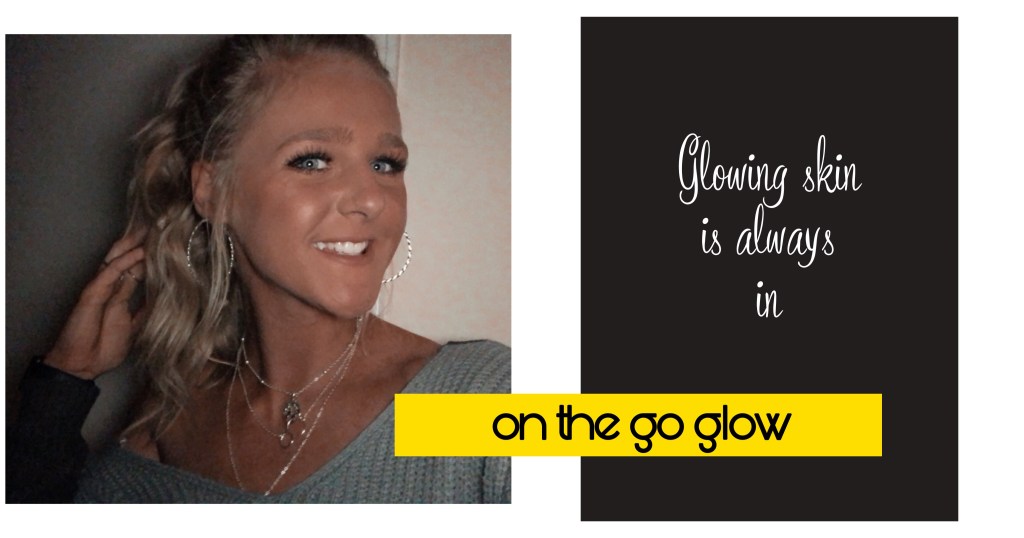 On the Go&nbsp;Glow