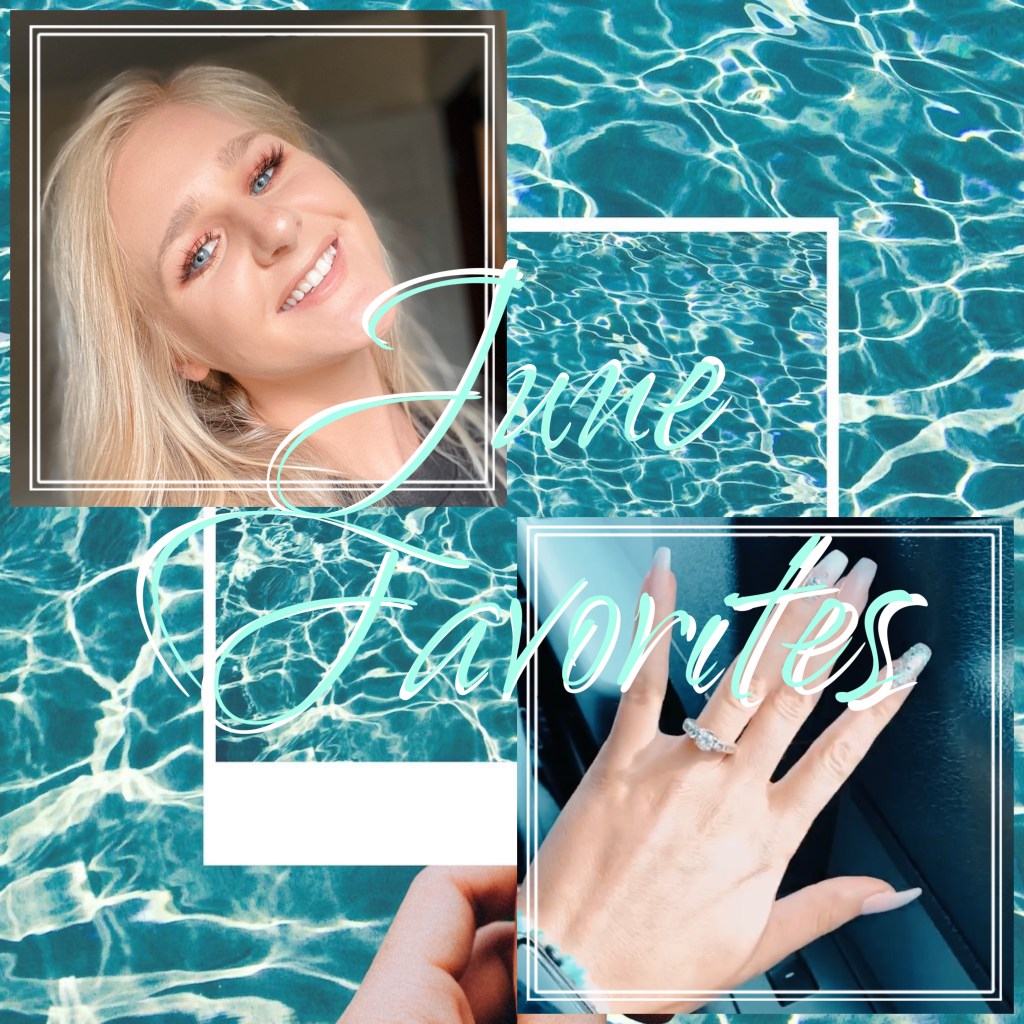 June Favorites
