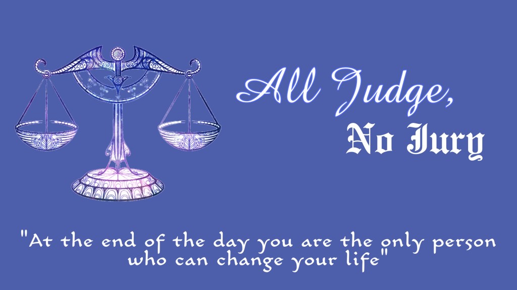 All Judge, No Jury.