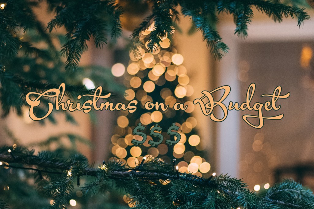Christmas on a&nbsp;Budget